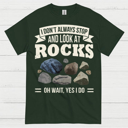 I Stop And Look At Rocks T Shirt