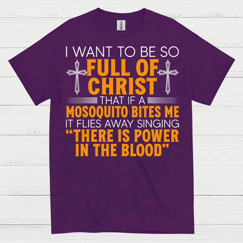 Full Of Christ Funny Christian T Shirt