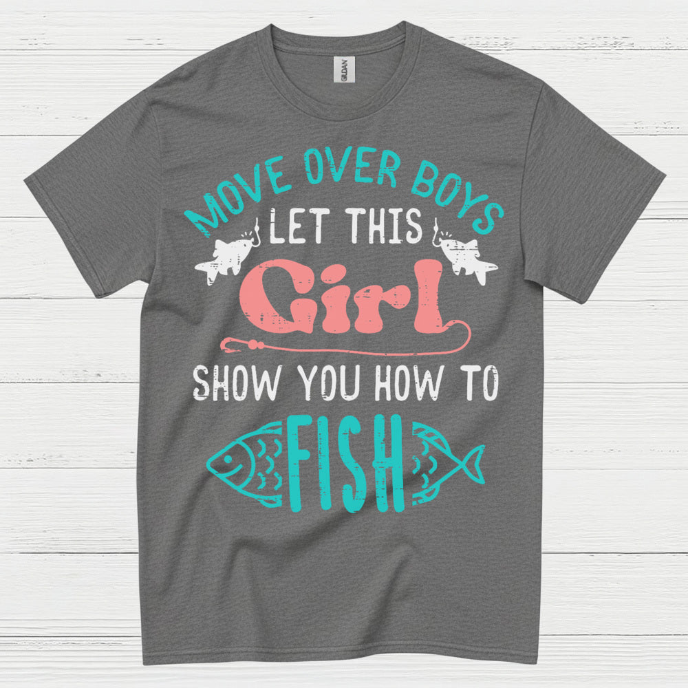 Girl Show You How To Fish T Shirt