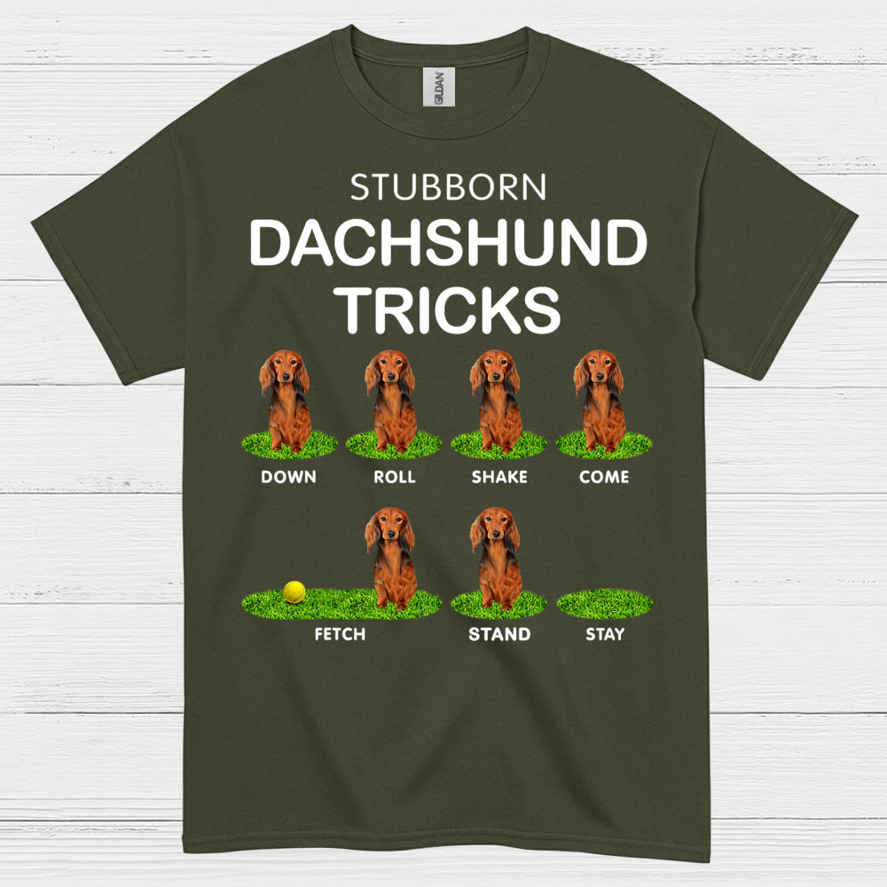 Stubborn Dachshund Tricks Funny Dog Lover T Shirt