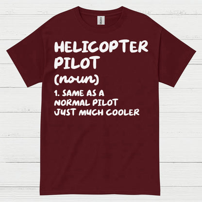 Helicopter Pilot Definition Aviation Humor T Shirt