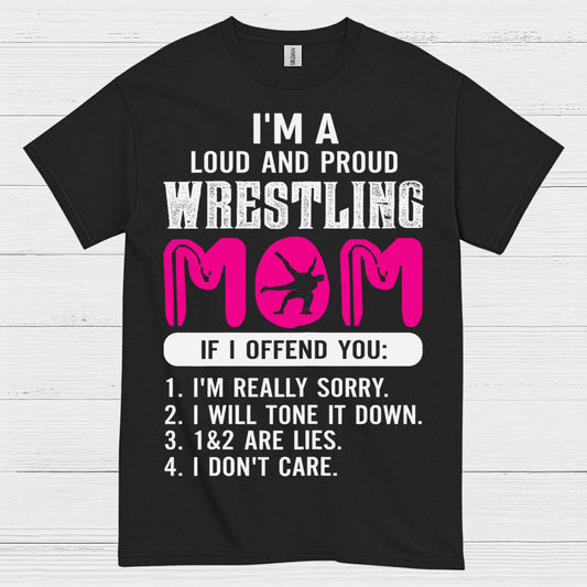 Wrestling Mom Loud And Proud T Shirt