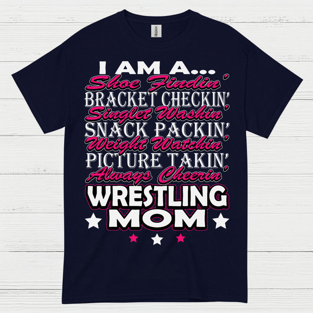 Wrestling Mom Always Cheering T Shirt
