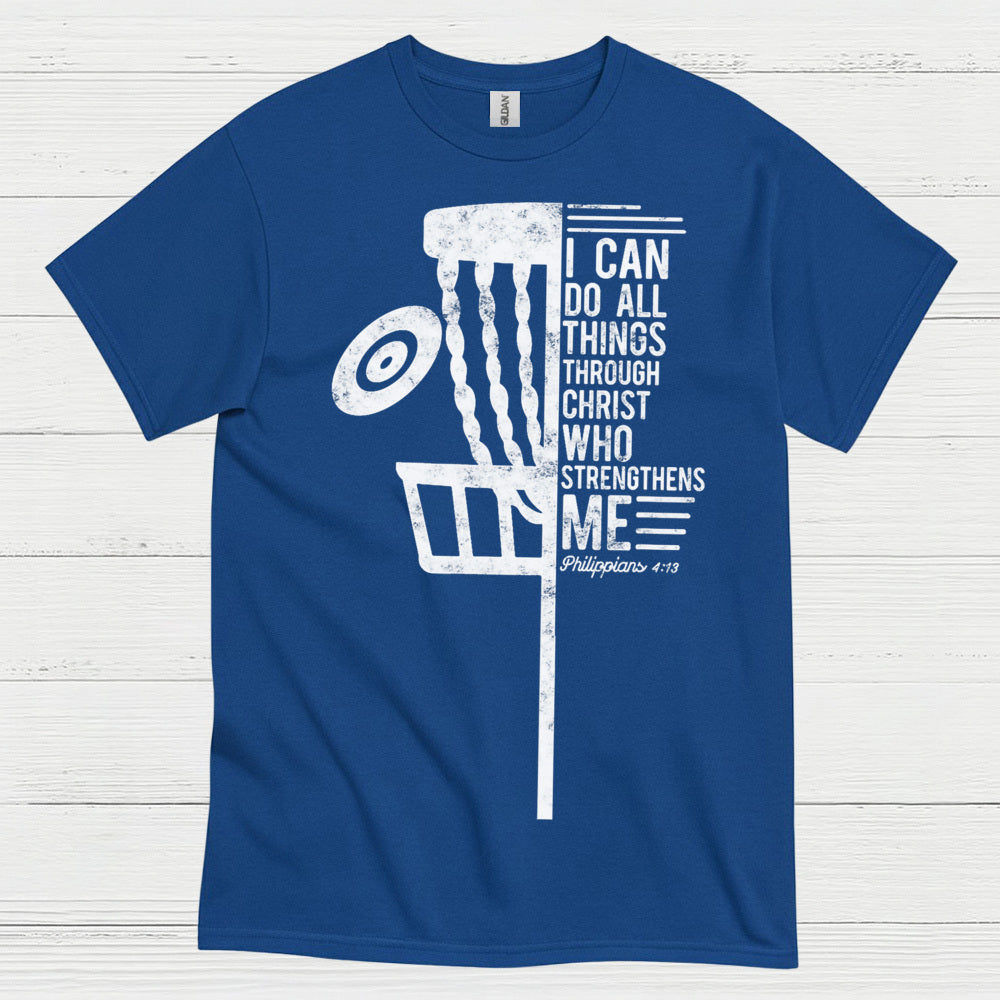 I Can Do All Things Disc Golf T Shirt
