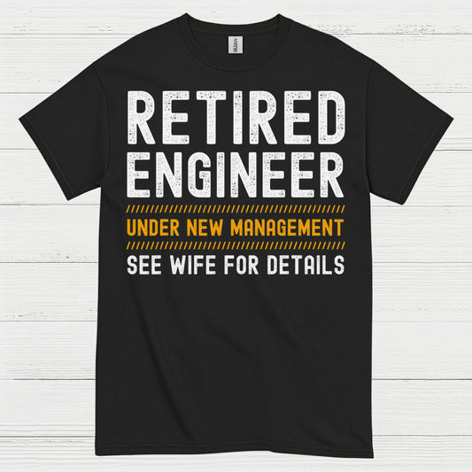 Retired Engineer Humor T Shirt