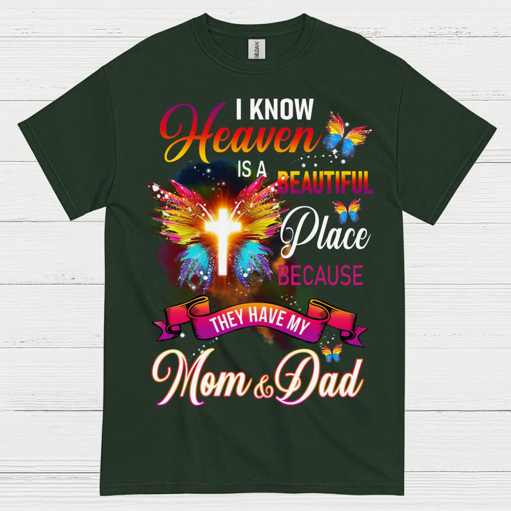 Heaven Is A Beautiful Place Mom And Dad T Shirt
