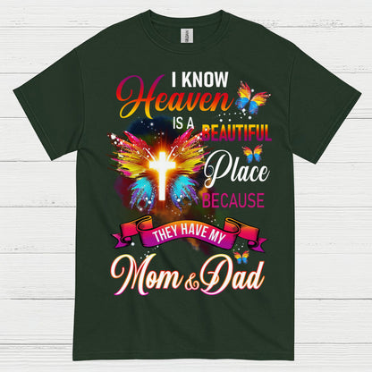 Heaven Is A Beautiful Place Mom And Dad T Shirt