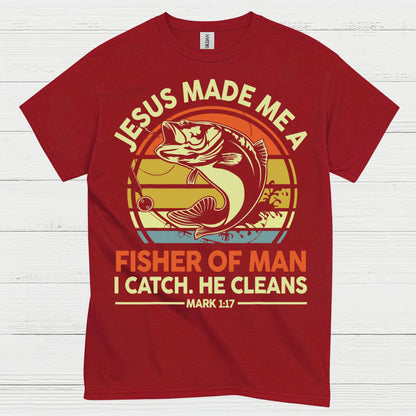 Jesus Made Me A Fisher Of Man Christian T Shirt