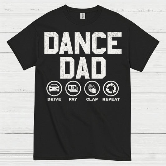 Dance Dad Drive Pay Repeat T Shirt