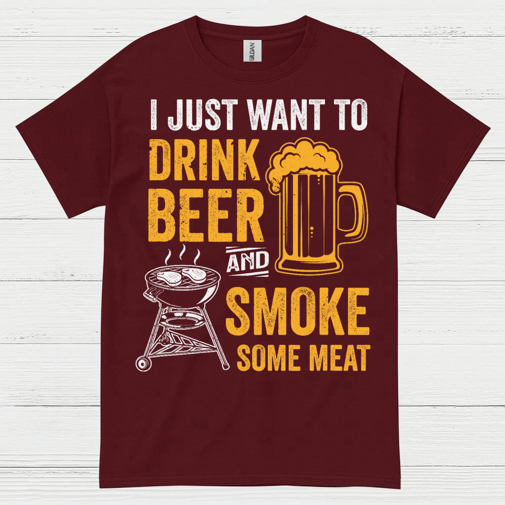 Drink Beer And Smoke Some Meat T Shirt