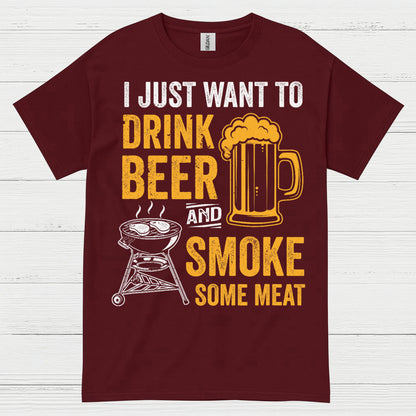 Drink Beer And Smoke Some Meat T Shirt