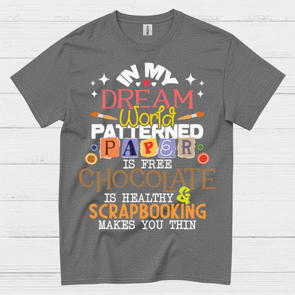 In My Dream World Patterned Paper Scrapbooking T Shirt