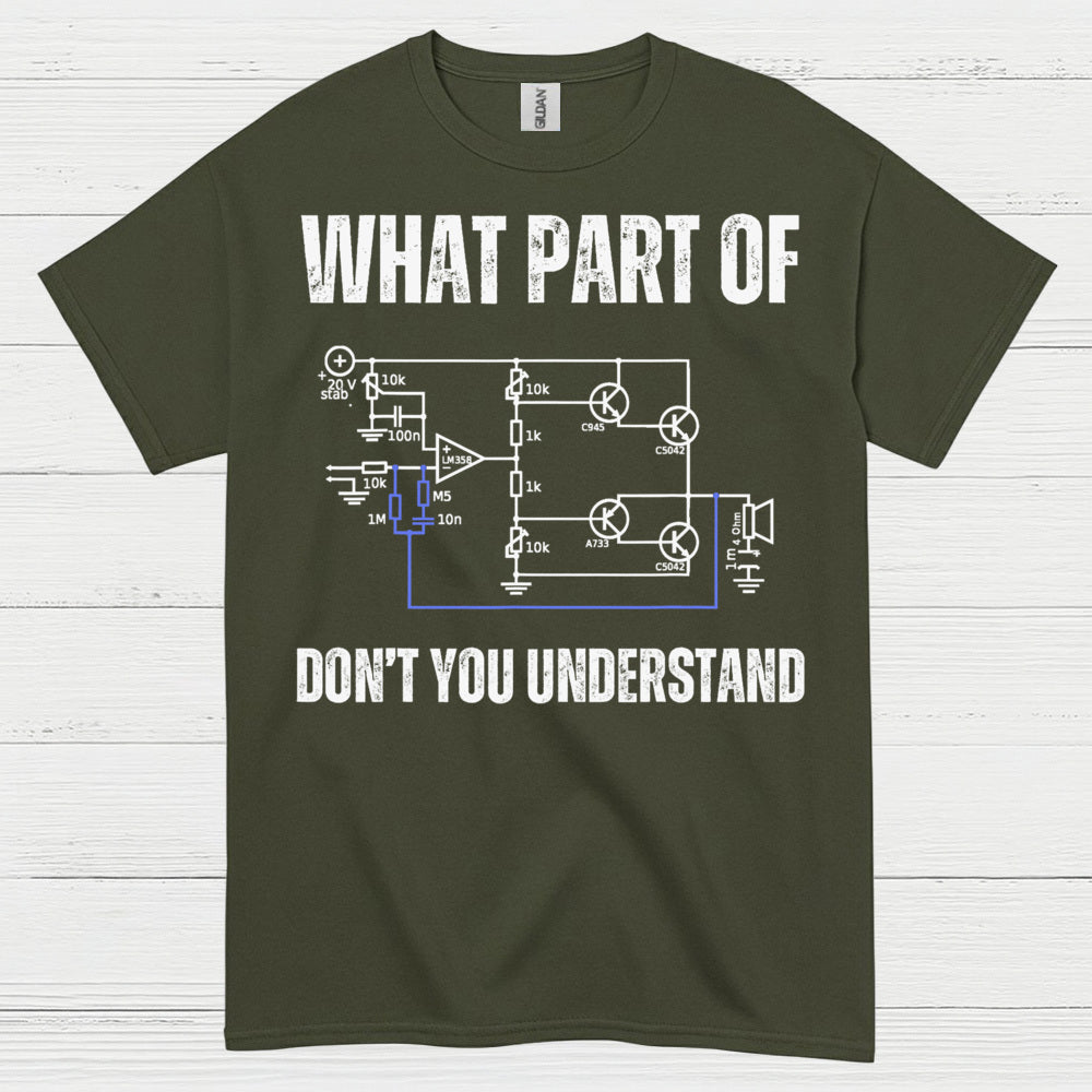 What Part Of Circuit Diagram T Shirt