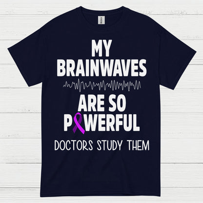 My Brainwaves Are So Powerful T Shirt