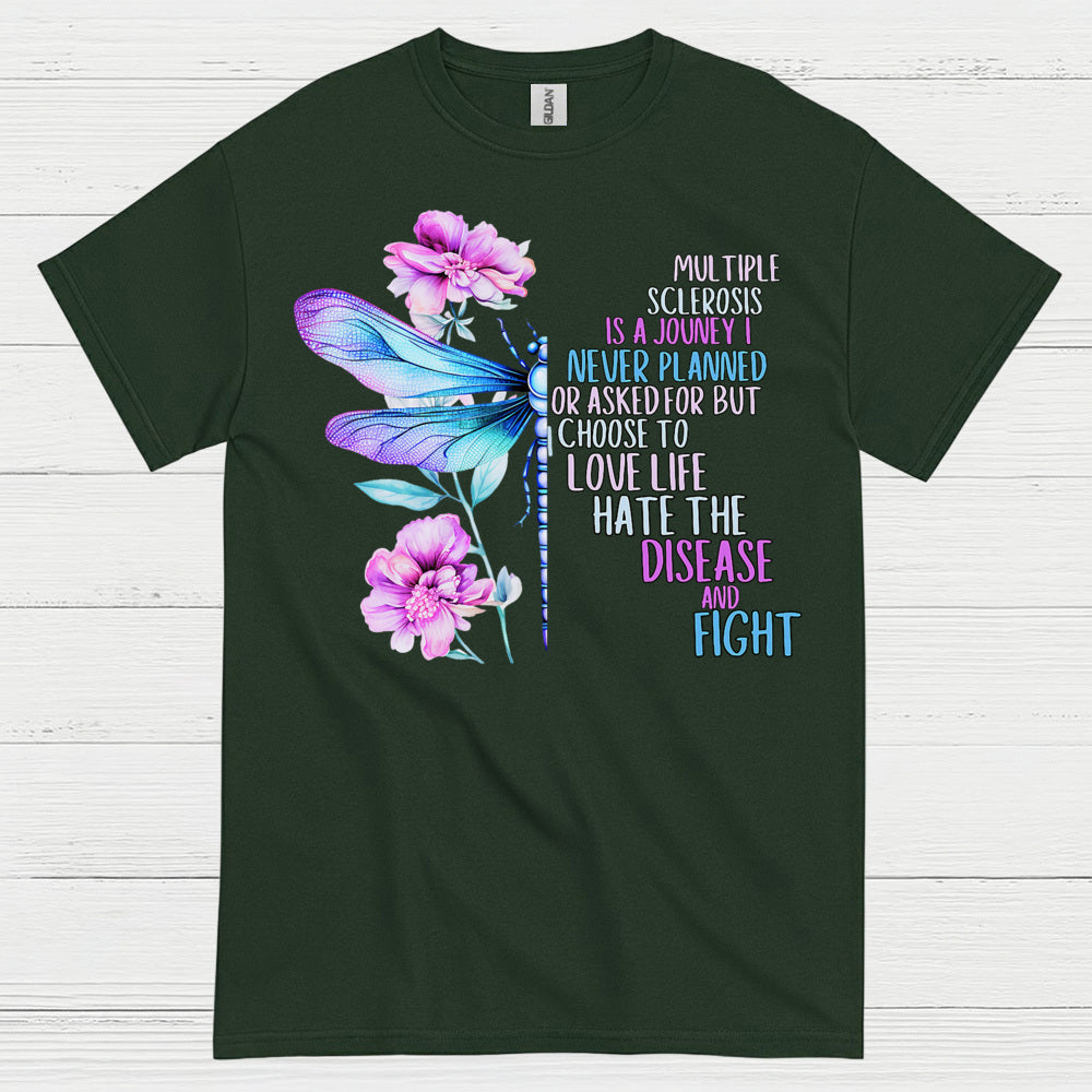 Love Life Fight Multiple Sclerosis T Shirt