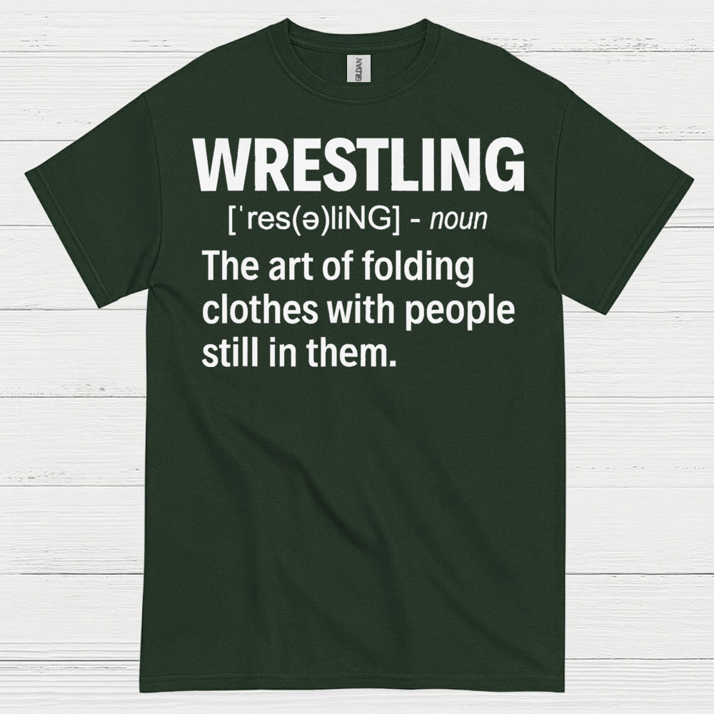 Wrestling Definition Humor T Shirt