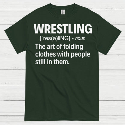 Wrestling Definition Humor T Shirt