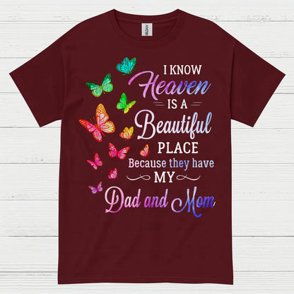 Heaven Is A Beautiful Place Dad And Mom T Shirt
