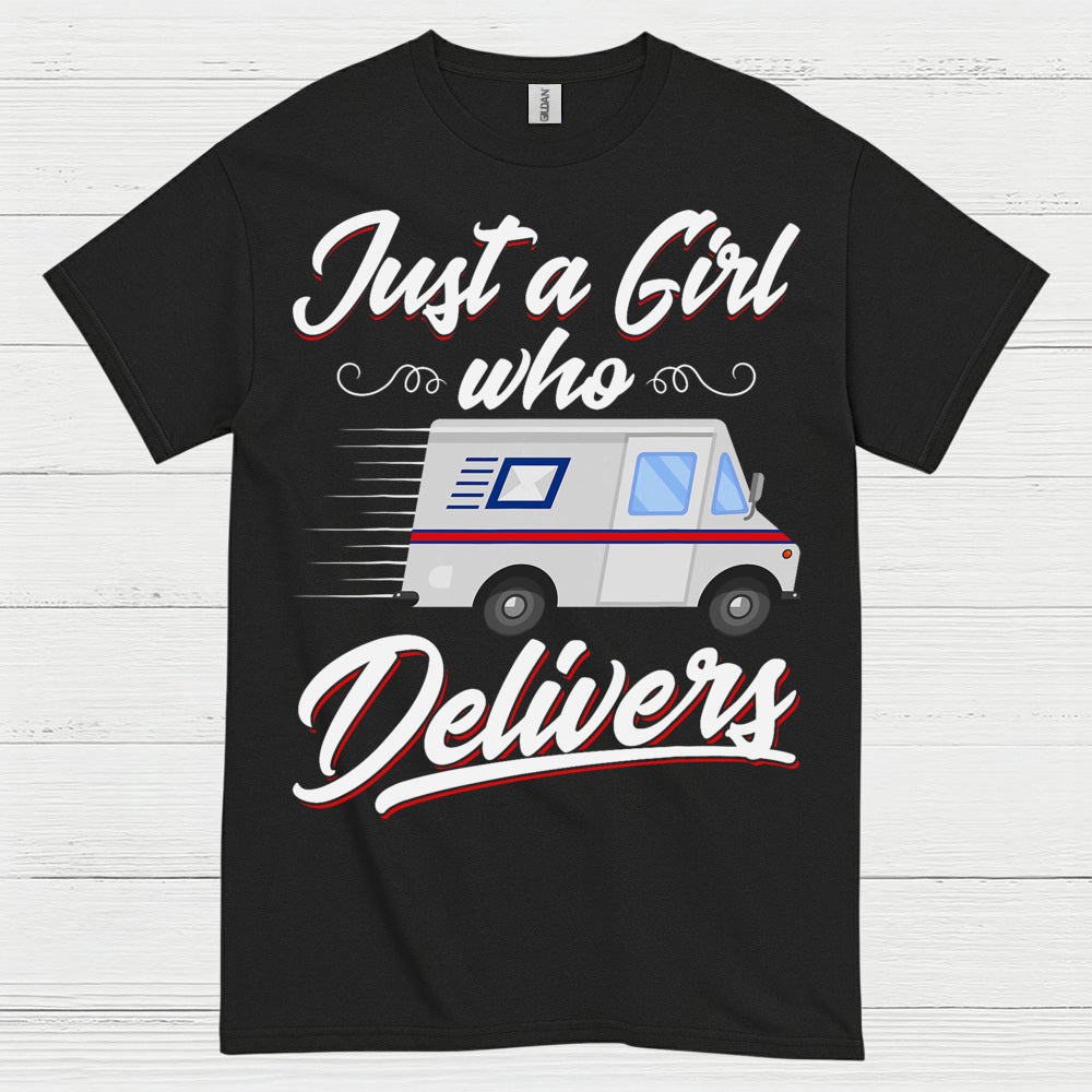 Just A Girl Who Delivers T Shirt