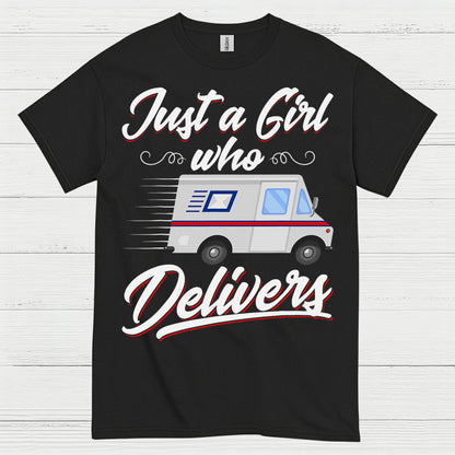 Just A Girl Who Delivers T Shirt