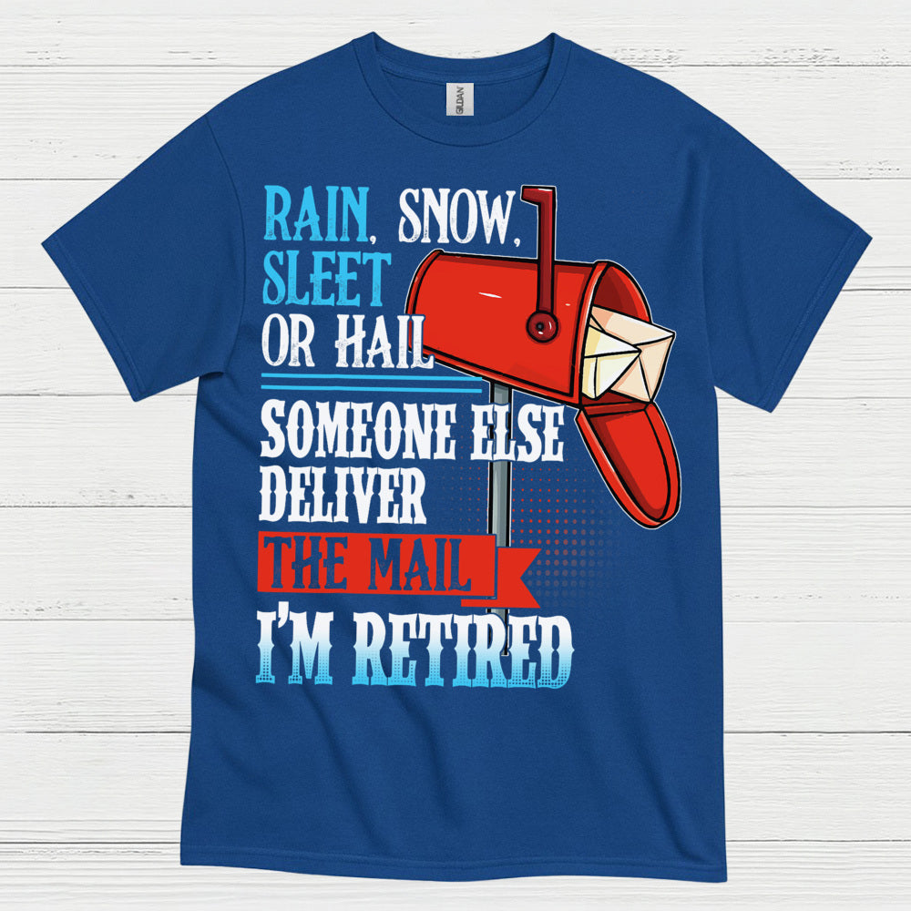 Retired Mail Carrier Humor T Shirt