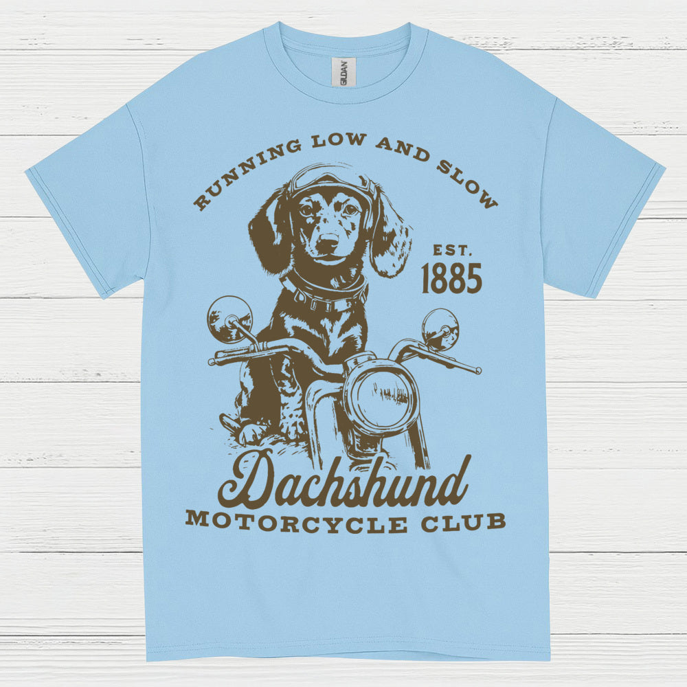 Running Low And Slow Dachshund Motorcycle Club T Shirt