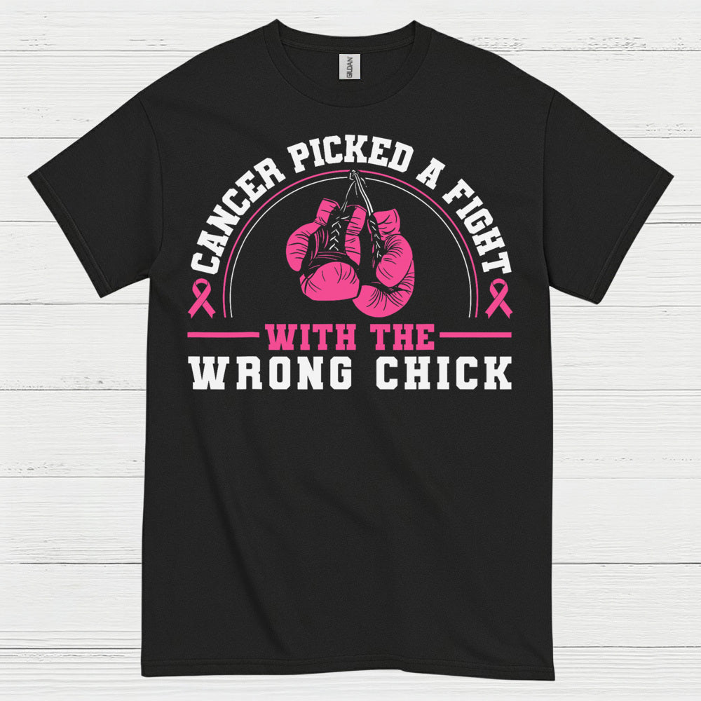 Cancer Picked The Wrong Chick T Shirt