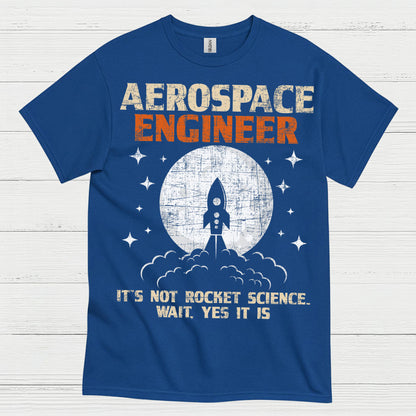 Rocket Science Aerospace Engineer T Shirt