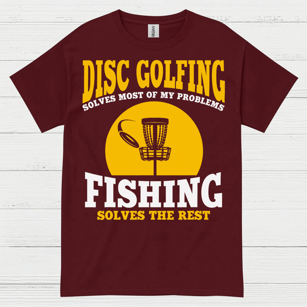 Disc Golfing Solves Most Of My Problems T Shirt