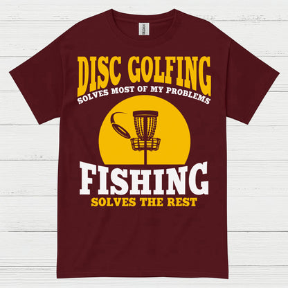 Disc Golfing Solves Most Of My Problems T Shirt