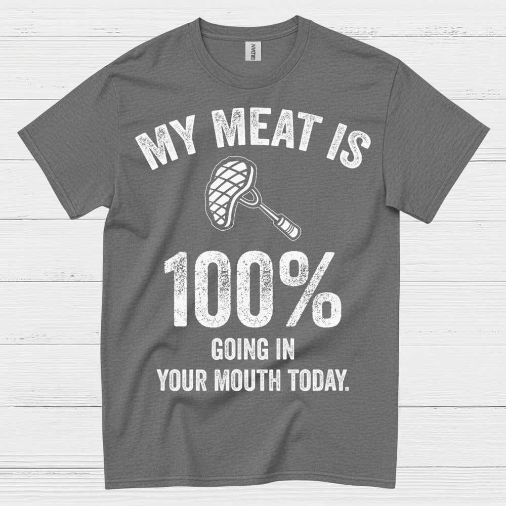My Meat Is 100 Percent BBQ T Shirt