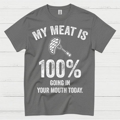 My Meat Is 100 Percent BBQ T Shirt