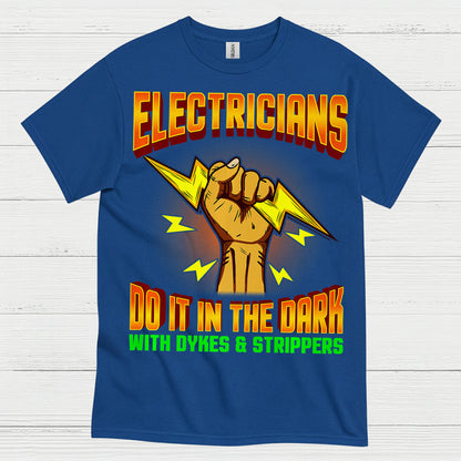 Electrician Dark Humor Graphic T Shirt
