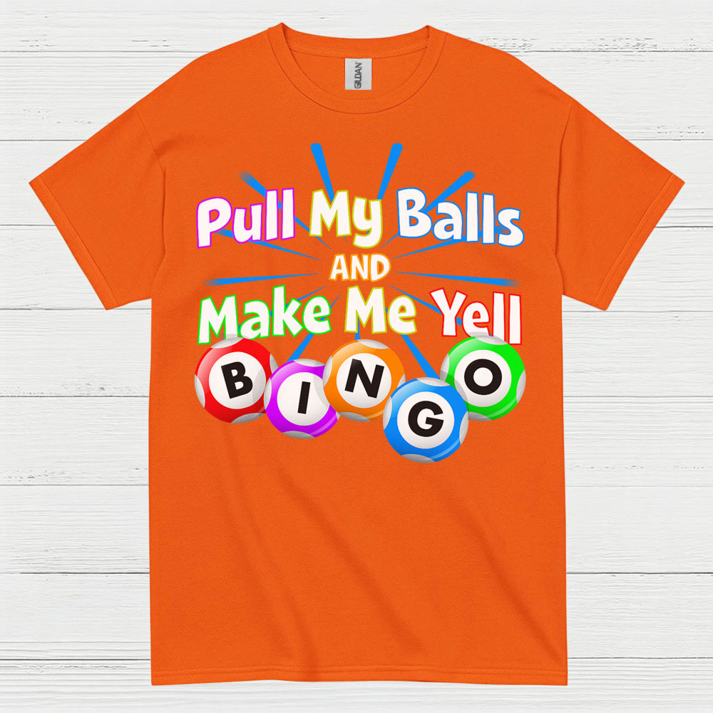 Funny Pull My Balls Bingo T Shirt