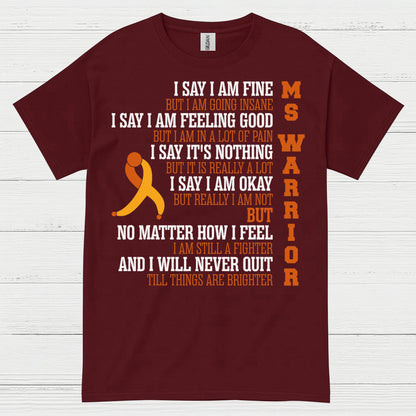 Still A Fighter Multiple Sclerosis T Shirt