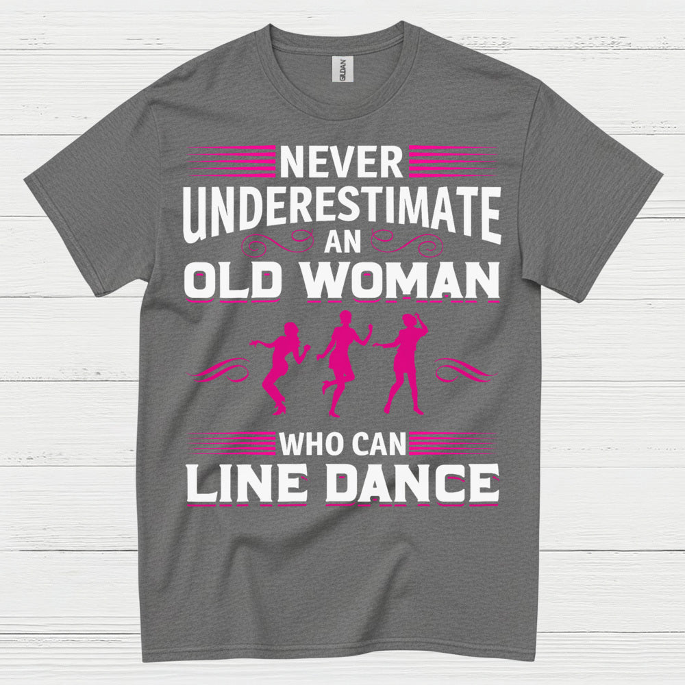 Line Dance Old Woman Funny T Shirt