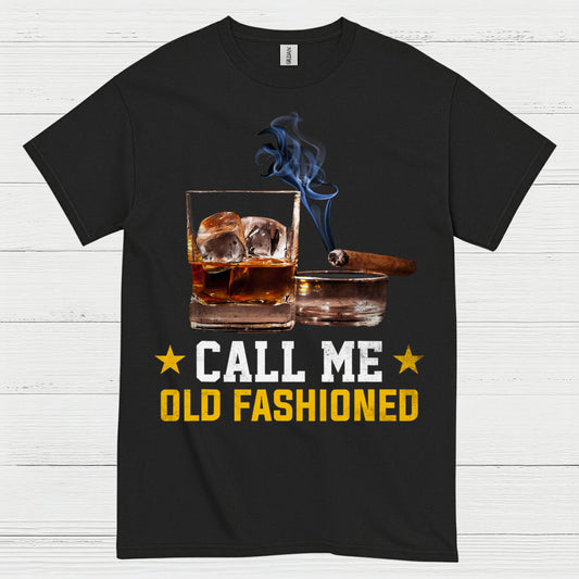 Call Me Old Fashioned Whiskey Cigar T Shirt