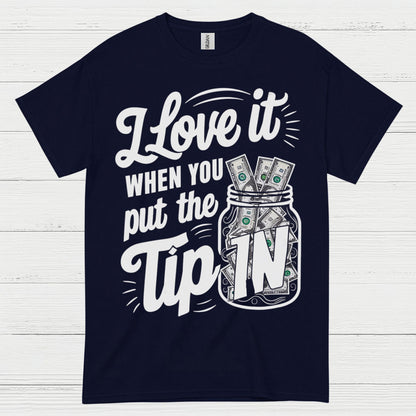 Tip Jar Love Bartender Humor T Shirt