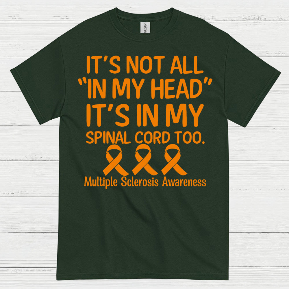 Its In My Spinal Cord Too T Shirt