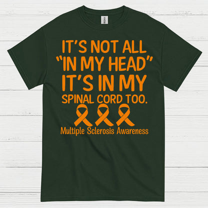 Its In My Spinal Cord Too T Shirt