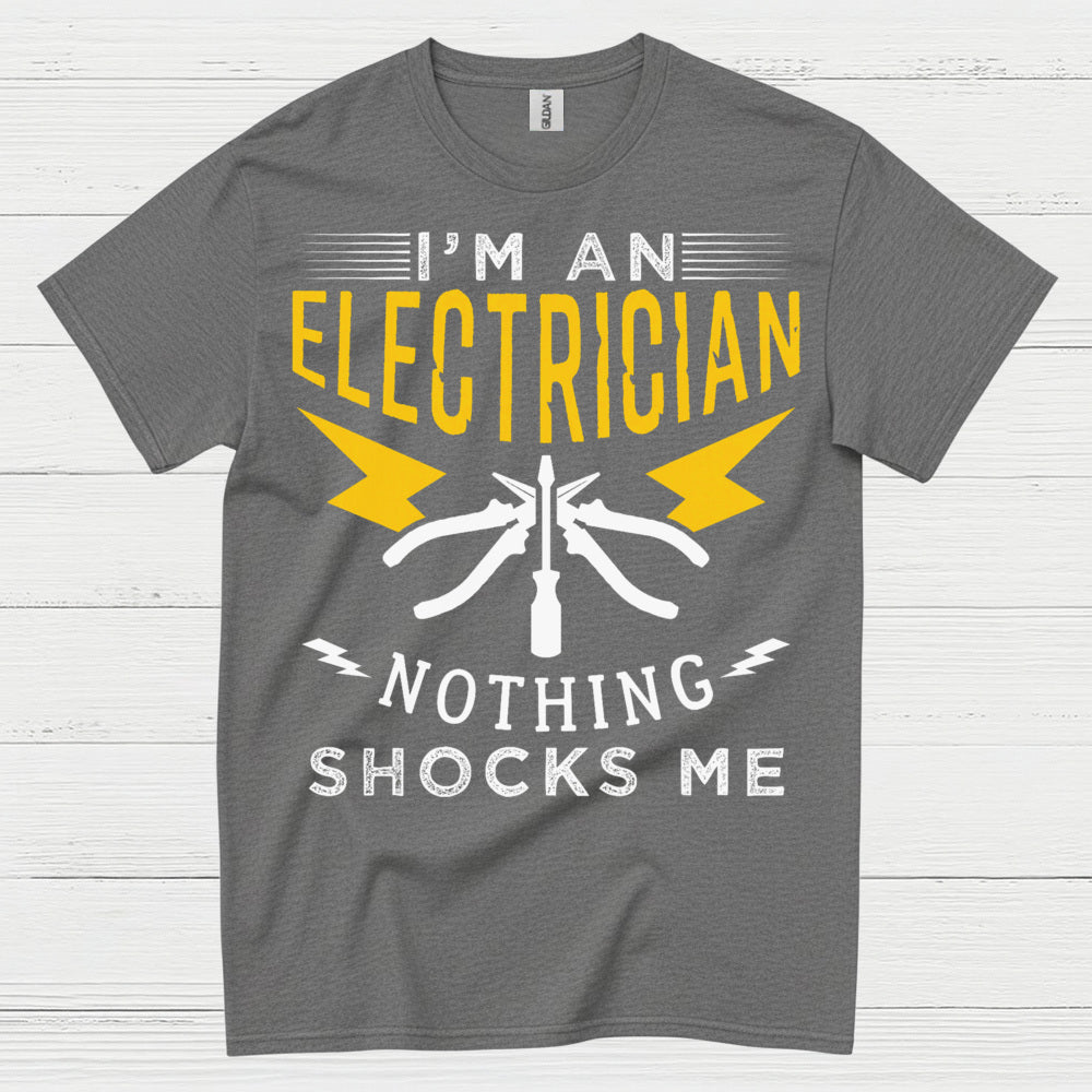 Electrician Nothing Shocks Me T Shirt