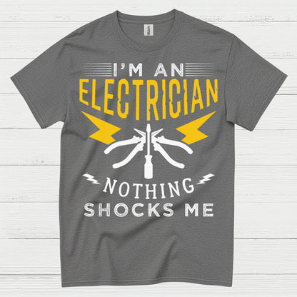 Electrician Nothing Shocks Me T Shirt