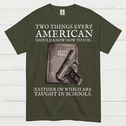 Two Things Every American Should Know T Shirt