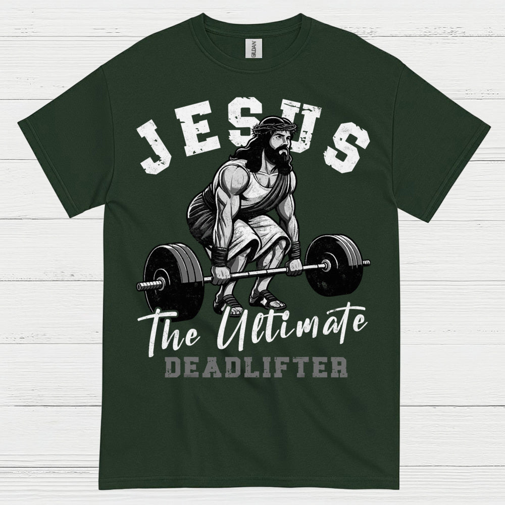 Jesus The Ultimate Deadlifter Faith T Shirt