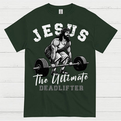 Jesus The Ultimate Deadlifter Faith T Shirt