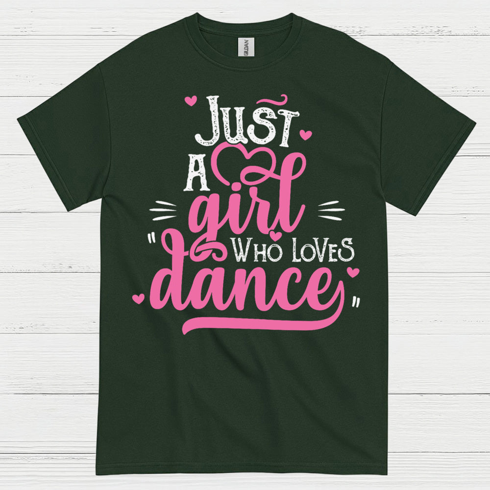 Just Girl Loves Dance Cute T Shirt