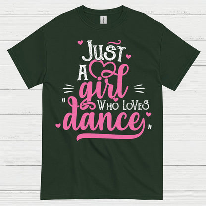 Just Girl Loves Dance Cute T Shirt