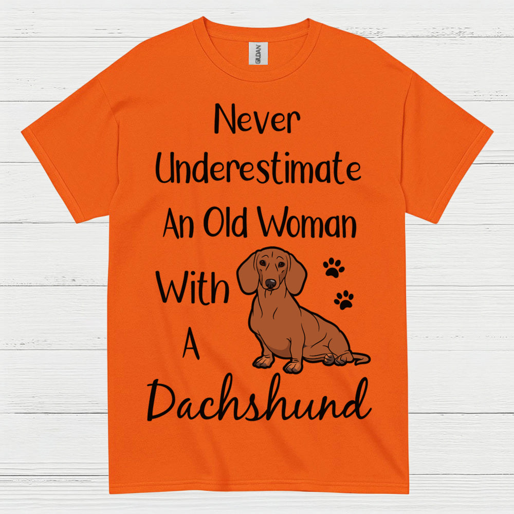 Never Underestimate An Old Woman With A Dachshund T Shirt