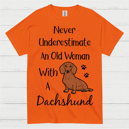 Never Underestimate An Old Woman With A Dachshund T Shirt