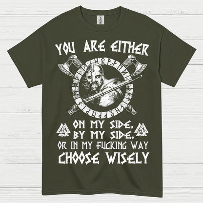 Choose Wisely Viking Warrior T Shirt